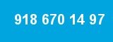 918 670 14 97